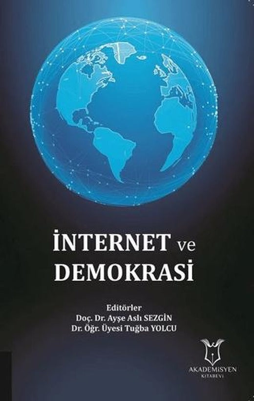 İnternet ve Demokrasi | Akademisyen Kitabevi (Ciltsiz)