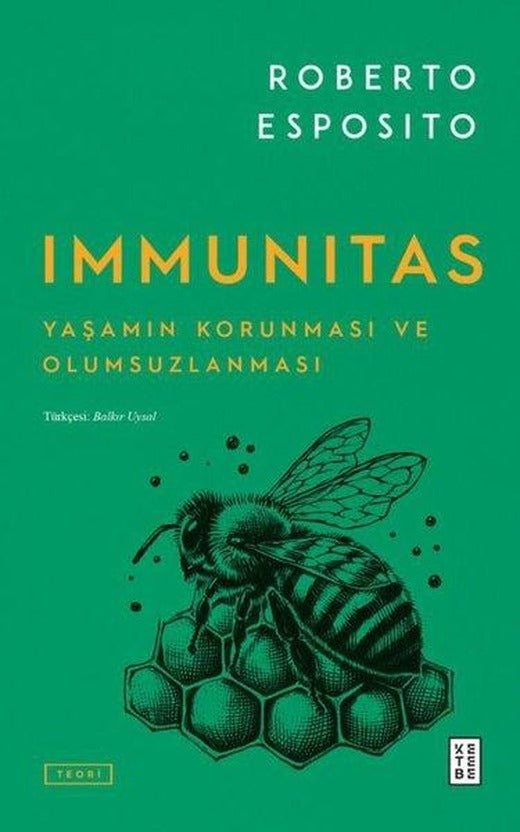 Immunitas - Yaşamın Korunması ve Olumsuzlanması | Ketebe (İnce Kapak)
