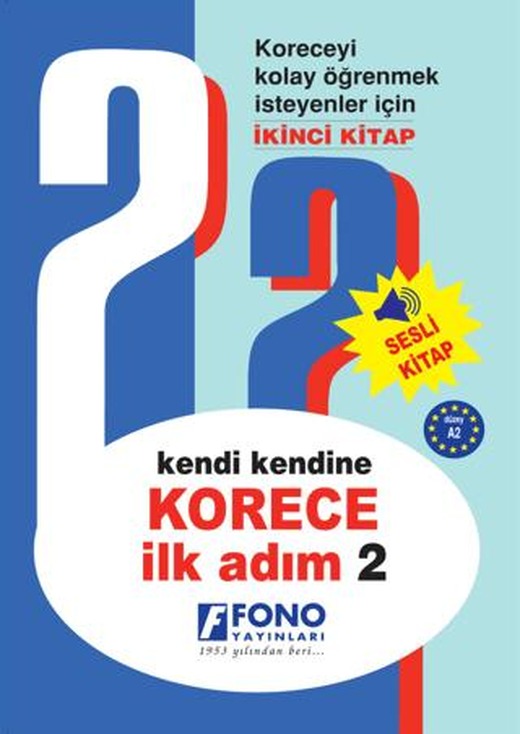 Kendi Kendine Korece İlk Adım 2 (Seslendirmeli) | Fono Yayınları (Ciltsiz)