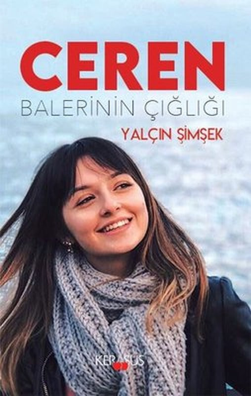 Ceren - Balerinin Çığlığı | Kerasus