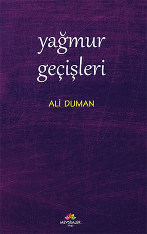 Yağmur Geçişleri | Mevsimler Kitap