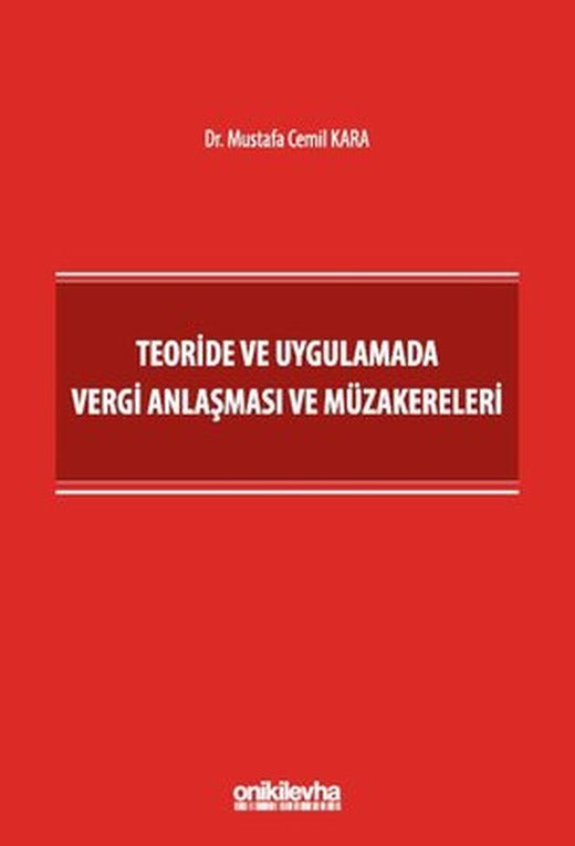 Teoride ve Uygulamada Vergi Anlaşması ve Müzakereleri | On İki Levha Yayıncılık