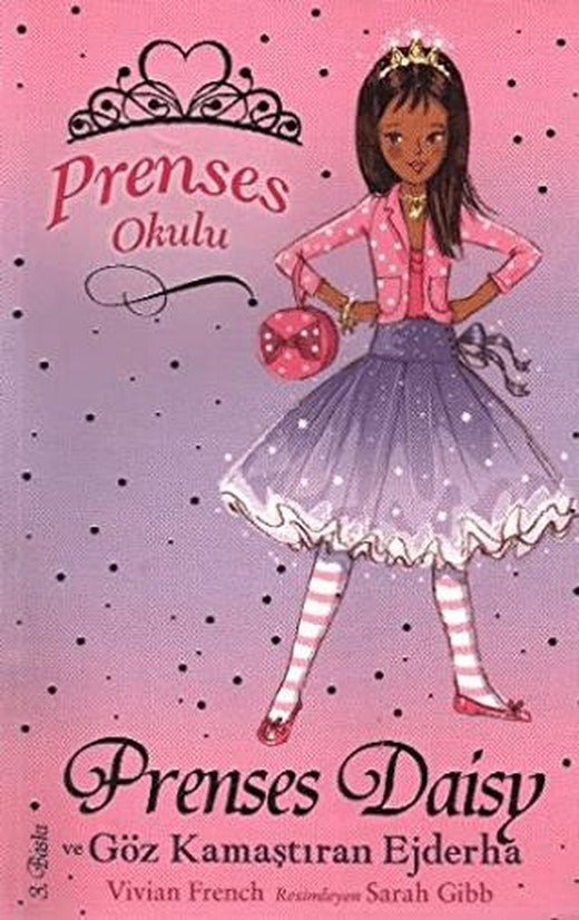 Prenses Okulu 3: Prenses Daisy ve Göz Kamaştıran Ejderha | Doğan Egmont Yayıncılık (Ciltsiz)