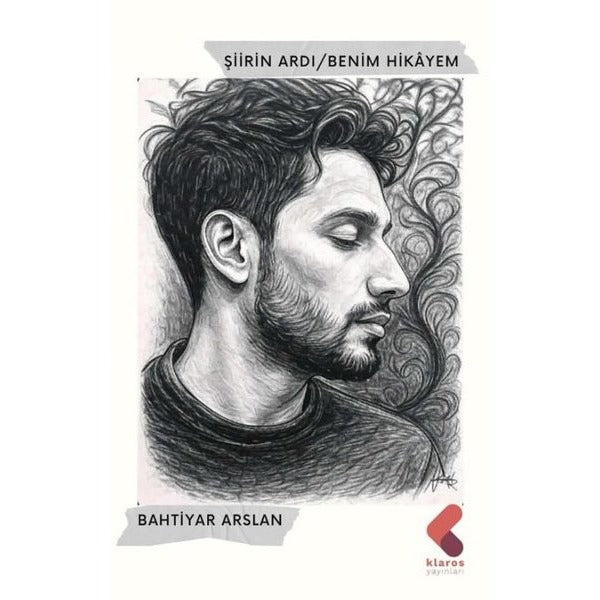 Şiirin Ardı/ Benim Hikayem