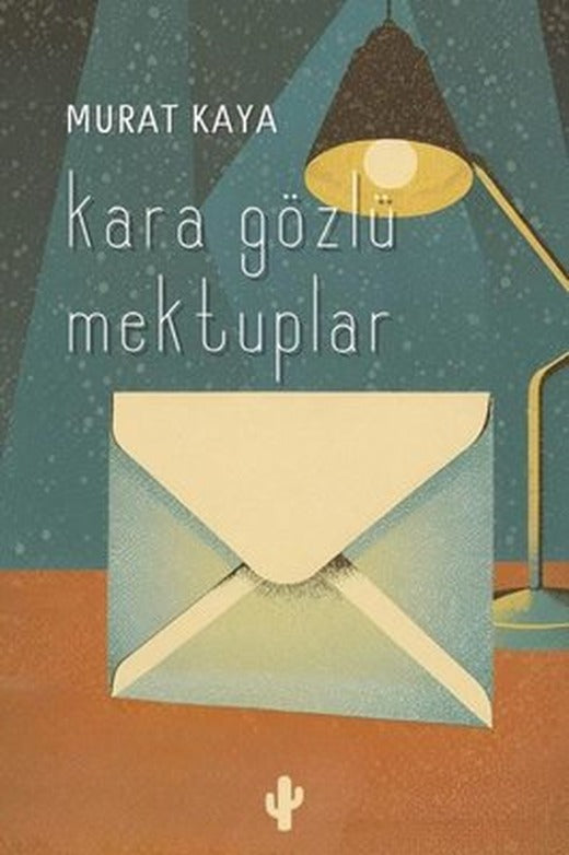 Kara Gözlü Mektuplar | Kaktüs Sanat (İnce Kapak )