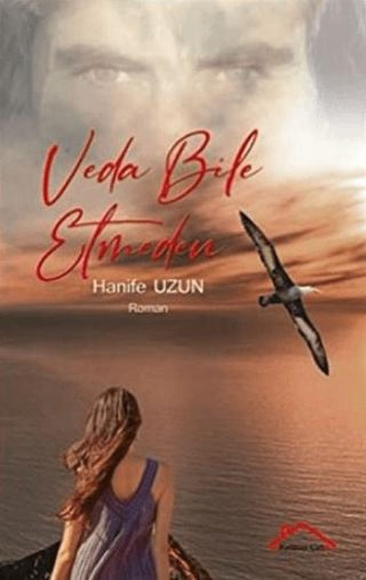 Veda Bile Etmeden