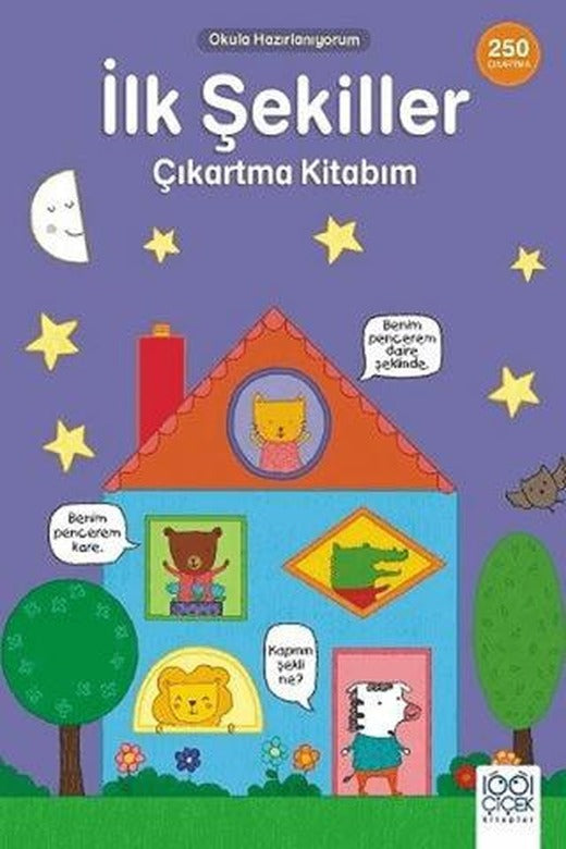 İlk Şekiller Çıkartma Kitabım - Okula Hazırlanıyorum | 1001 Çiçek Kitaplar (Ciltsiz)