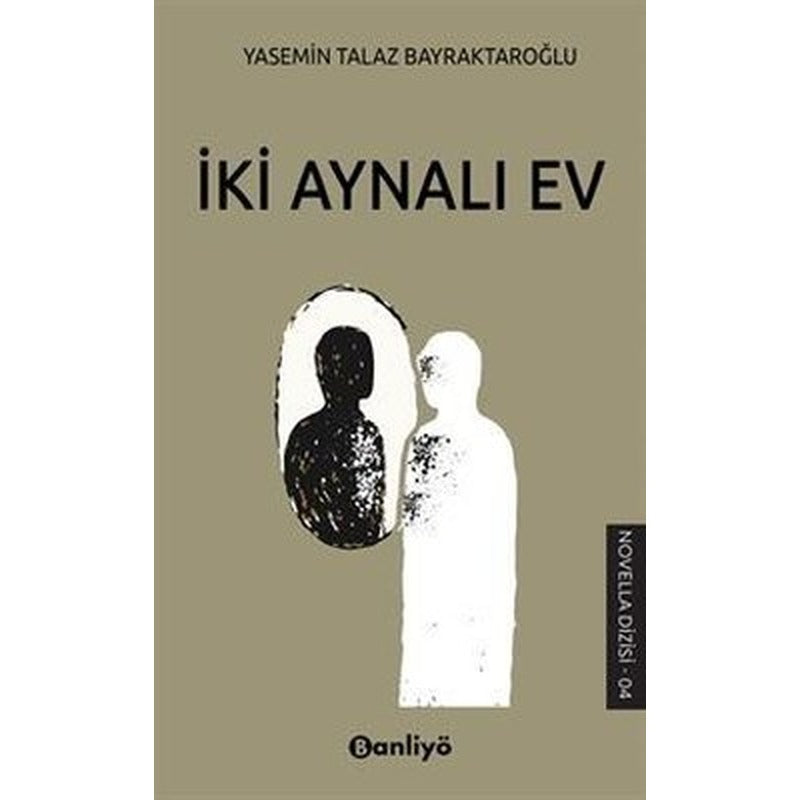 İki Aynalı Ev | Banliyö Kitap