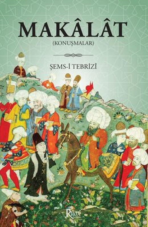 Makalat - Konuşmalar | Rumi Yayınları (İnce Kapak)