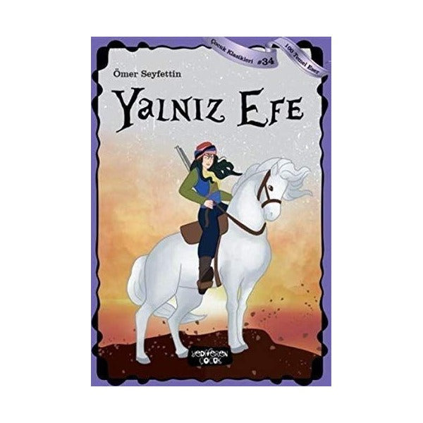 Yalnız Efe - Çocuk Klasikleri 34