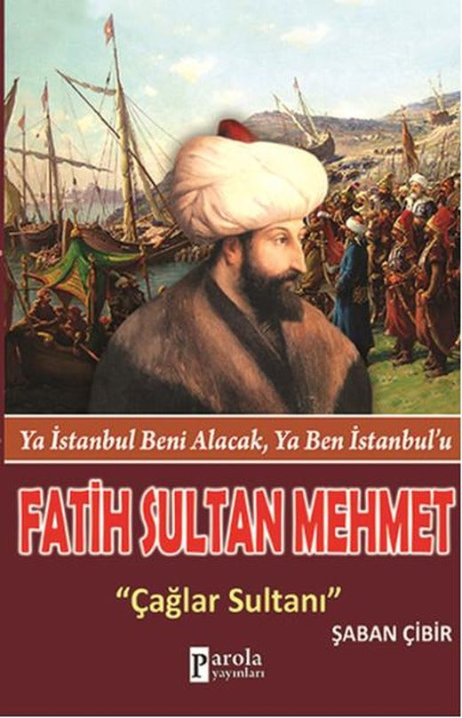 Fatih Sultan Mehmet | Parola Yayınları (İnce Kapak)