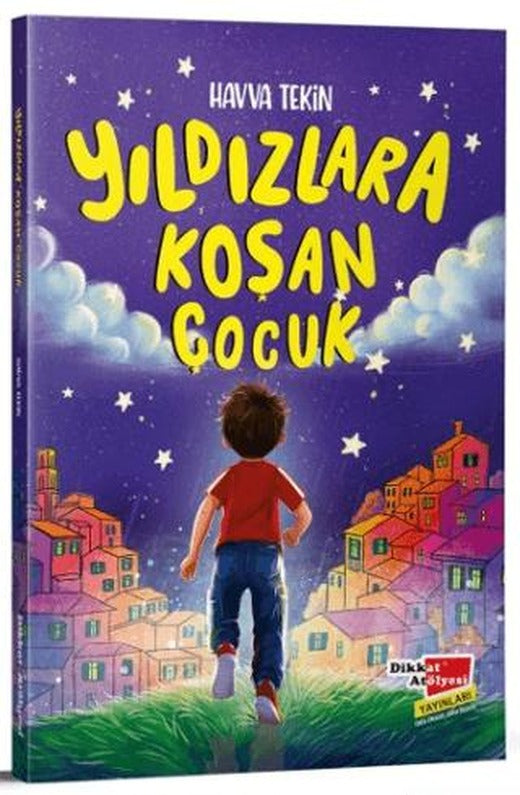 Yıldızlara Koşan Çocuk