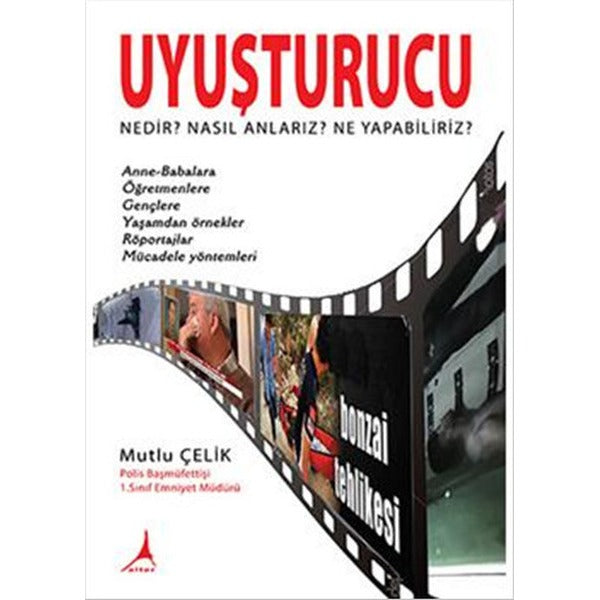 Uyuşturucu : Nedir? Nasıl Anlarız? Ne Yapabiliriz?
