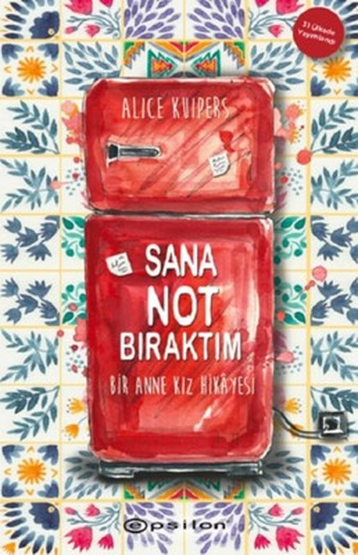 Sana Not Bıraktım - Bir Anne Kız Hikayesi | Epsilon Yayınevi