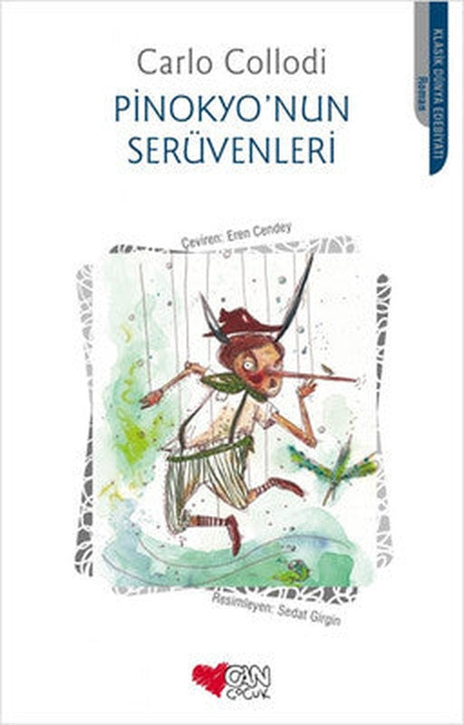 Pinokyo' nun Serüvenleri | Can Çocuk Yayınları