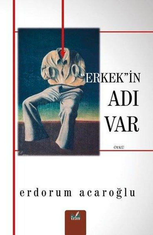 Erkek'in Adı Var | İzan Yayıncılık (İnce Kapak)