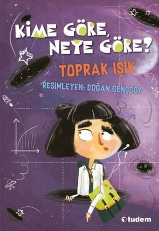 Kime Göre Neye Göre? | Tudem Yayınları