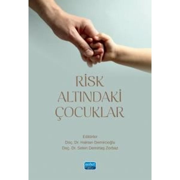 Risk Altındaki Çocuklar | Nobel Akademik Yayıncılık (İnce Kapak)