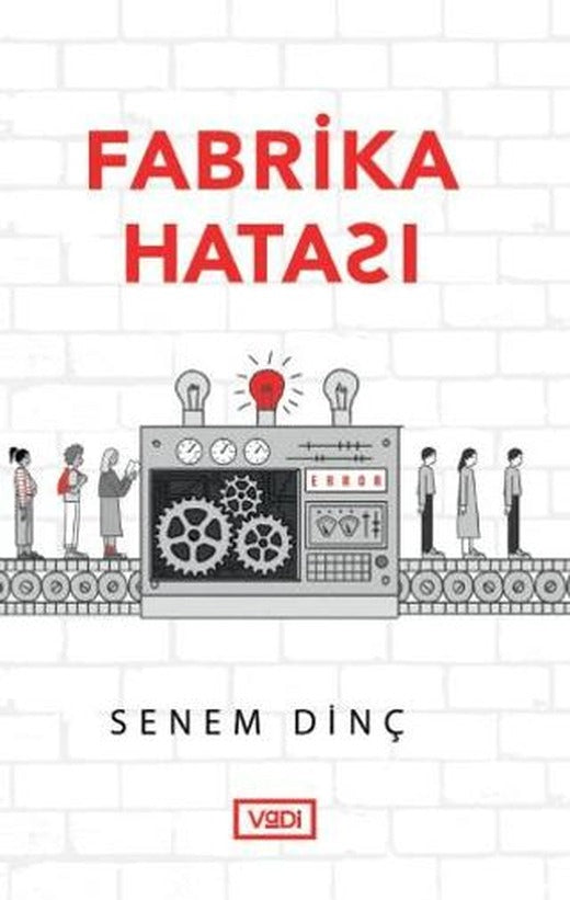 Fabrika Hatası | Vadi Yayınları (Ciltsiz)