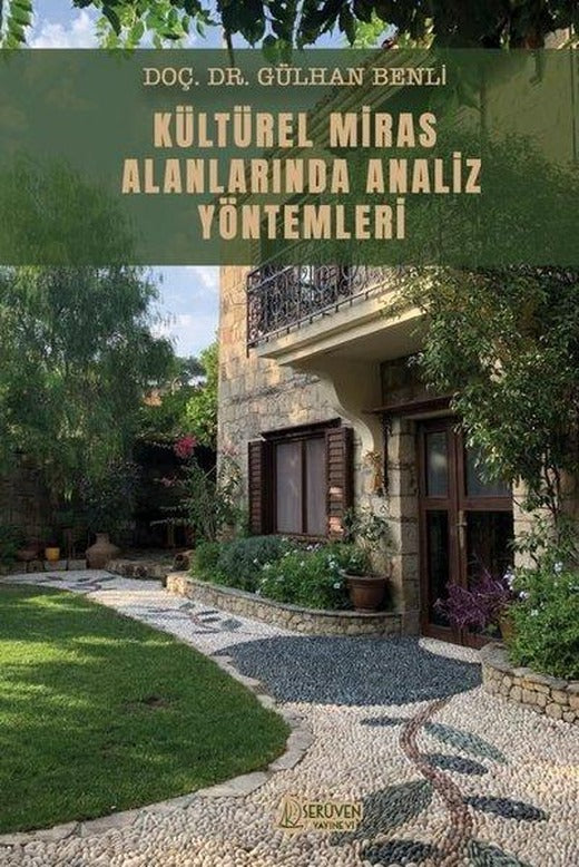 Kültürel Miras Alanlarında Analiz Yöntemleri | Serüven Yayınevi (İnce Kapak)