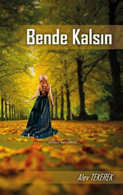 Bende Kalsın | Minel Yayınları