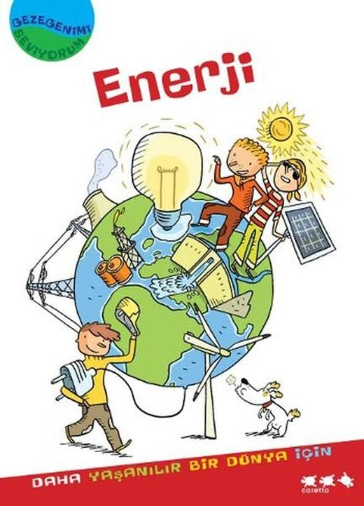 Gezegenimi Seviyorum - Enerji | Caretta Çocuk (İnce Kapak)
