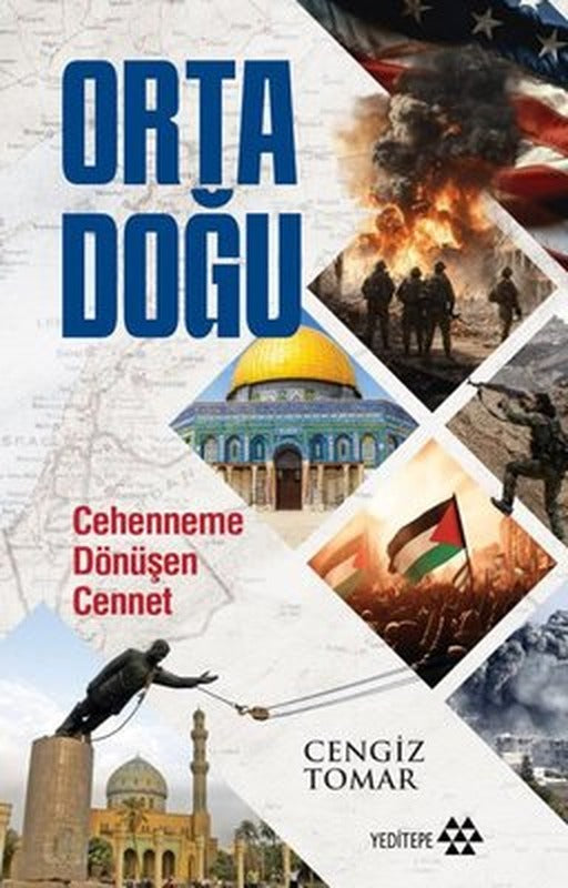 Orta Doğu - Cehenneme Dönüşen Cennet | Yeditepe Yayınevi