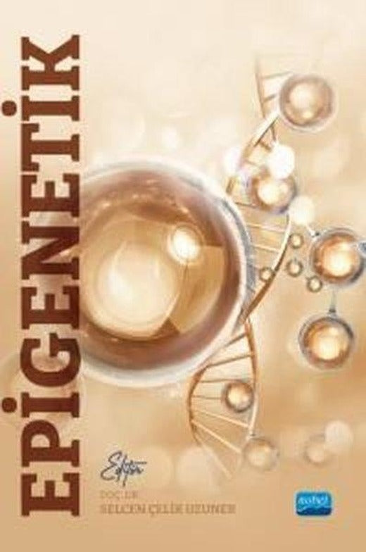 Epigenetik | Nobel Akademik Yayıncılık (İnce Kapak)