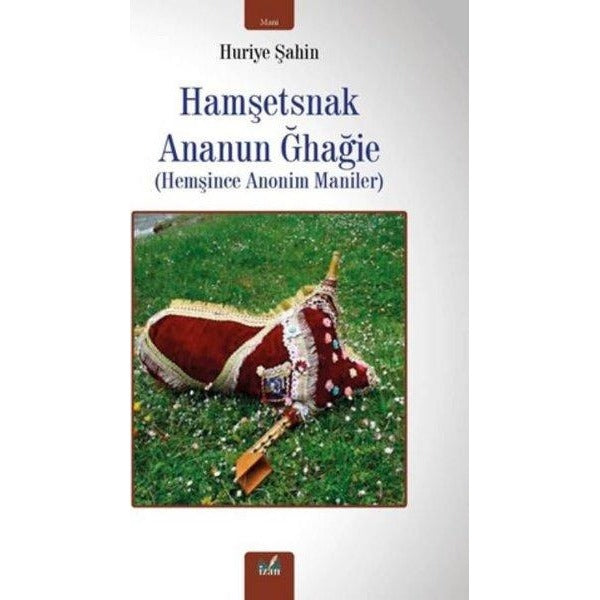 Hemşince Anonim Maniler