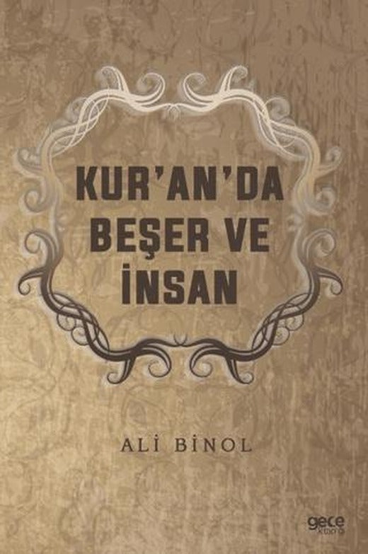 Kur’an’da Beşer ve İnsan | Gece Kitaplığı (Ciltsiz)