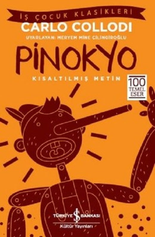 Pinokyo-Kısaltılmış Metin | İş Bankası Kültür Yayınları