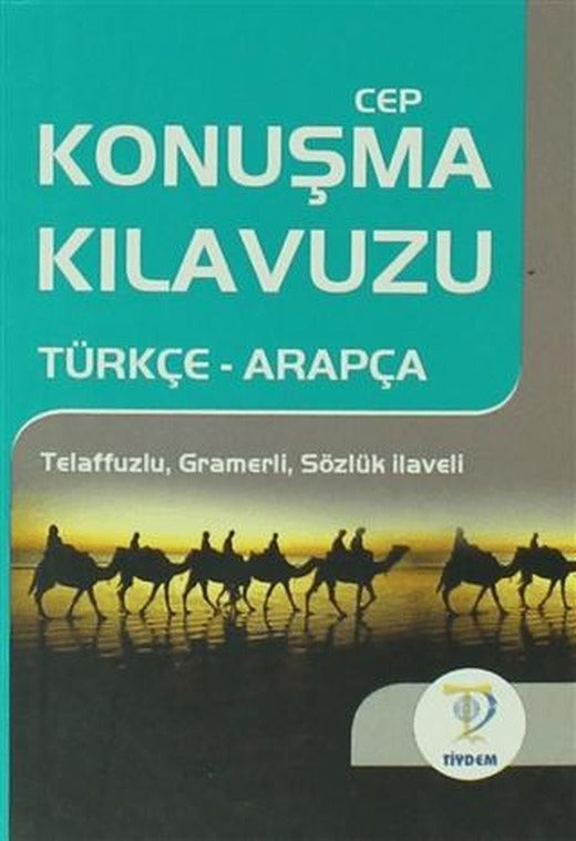 Türkçe - Arapça Cep Konuşma Kılavuzu | Tiydem Yayıncılık (Ciltsiz)