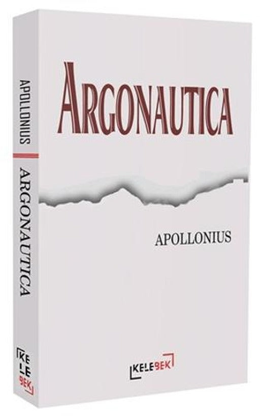 Argonautica | Kelebek Kültür Kitaplığı (Ciltsiz)