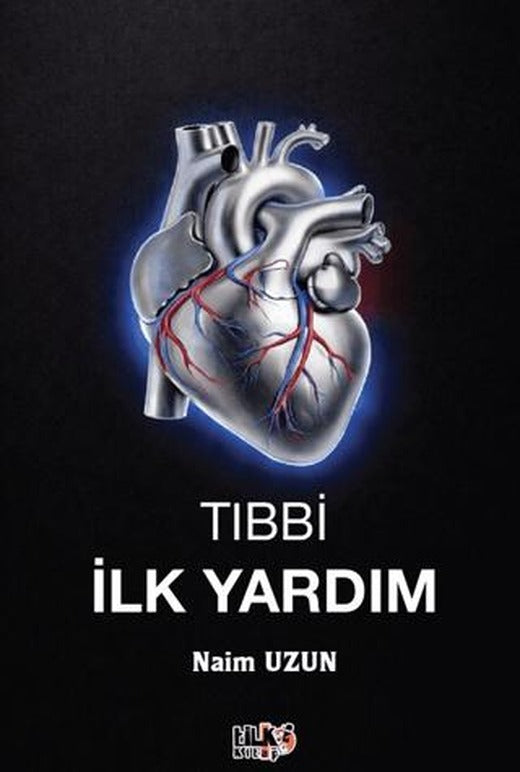 Tıbbi İlk Yardım | Tilki Kitap (Ciltsiz)