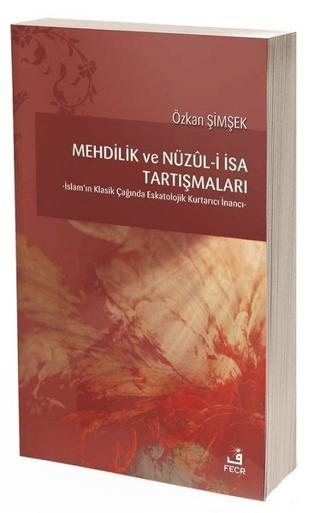 Mehdilik ve Nüzul-i İsa Tartışmaları