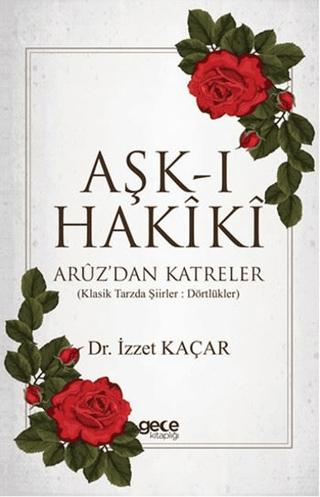 Aşk-ı Hakiki | Gece Kitaplığı (Ciltsiz)  - Resim 1
