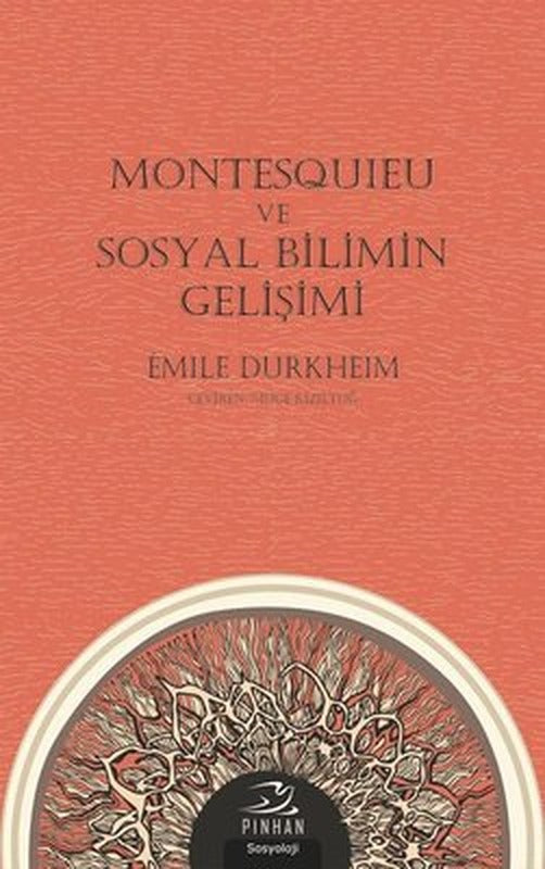 Montesquieu ve Sosyal Bilimin Gelişimi | Pinhan Yayıncılık