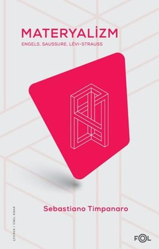 Materyalizm: Engels - Saussure - Levi - Strauss | Fol Kitap