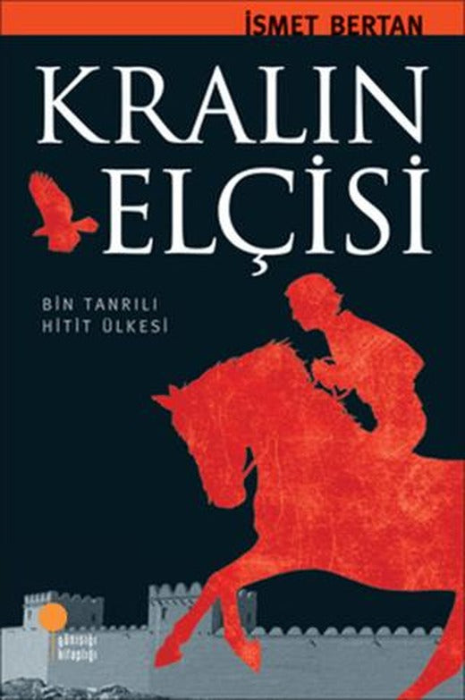 Kralın Elçisi | Günışığı Kitaplığı (Ciltsiz)