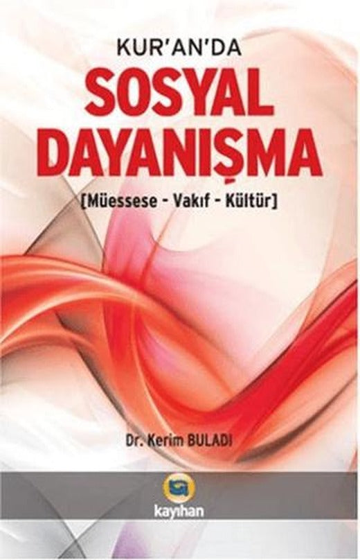 Kur’an’da Sosyal Dayanışma | Kayıhan Yayınları (Ciltsiz)