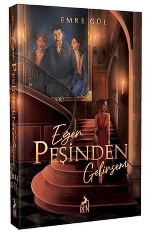 Eğer Peşinden Gelirsem | Ren Kitap