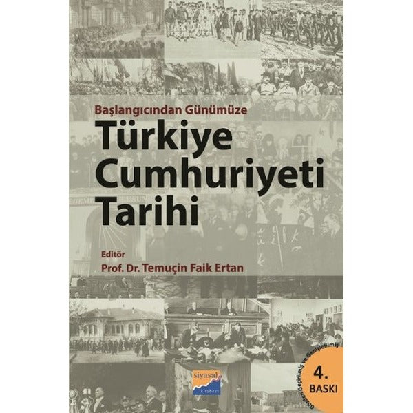 Başlangıcından Günümüze Türkiye Cumhuriyeti Tarihi | Siyasal Kitabevi (İnce Kapak)