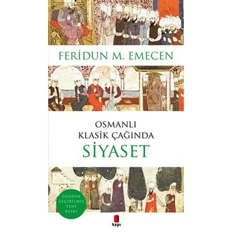 Osmanlı Klasik Çağında Siyaset | Kapı Yayınları