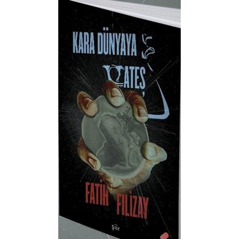 Kara Dünyaya Ateş | Klaros Yayınları