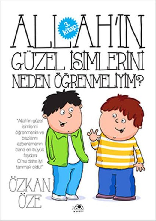 Allah'ın Güzel İsimlerini Neden Öğrenmeliyim? - 3. Kitap | Uğurböceği (e-Kitap)