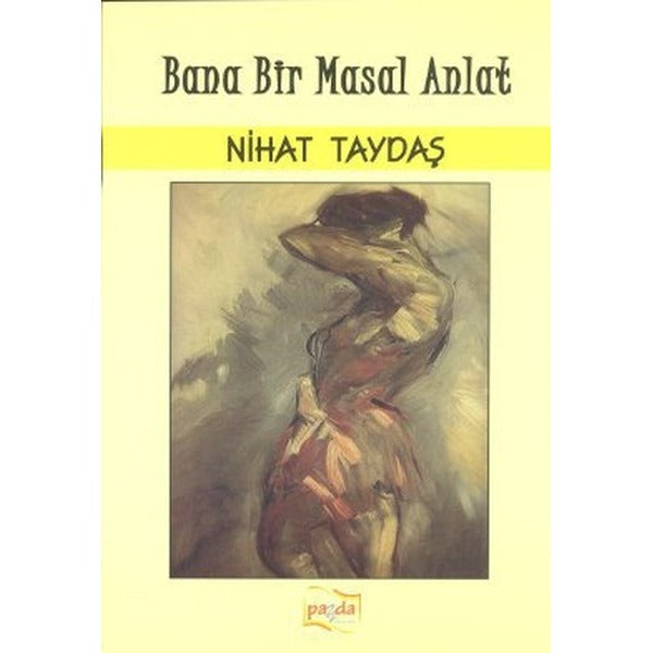 Bana Bir Masal Anlat | Payda Yayıncılık (Ciltsiz)