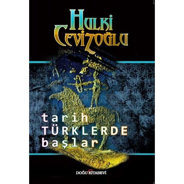 Tarih Türklerde Başlar