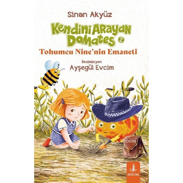 Kendini Arayan Domates 5 - Tohumcu Nine'nin Emaneti | Büyülü Fener (İnce Kapak)