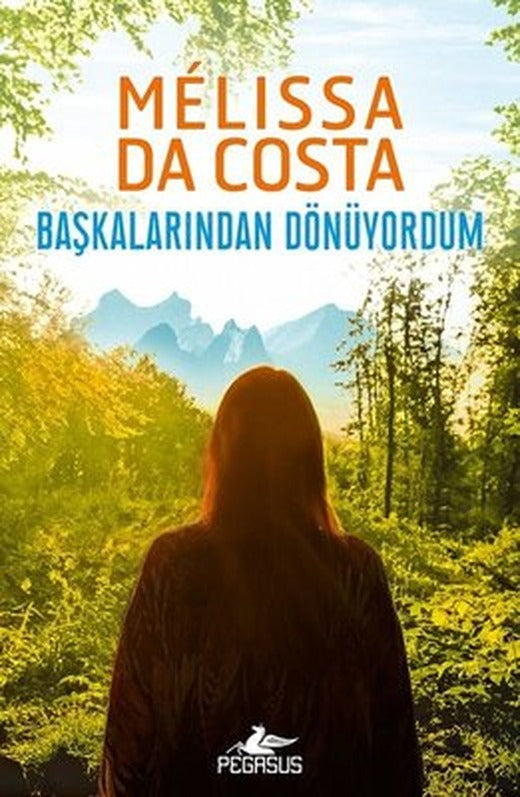 Başkalarından Dönüyorum | Pegasus (İnce Kapak)