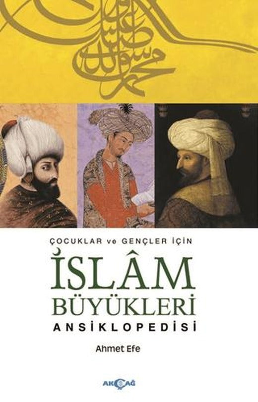 Çocuklar ve Büyükler İçin İslam Büyükleri Ansiklopedisi